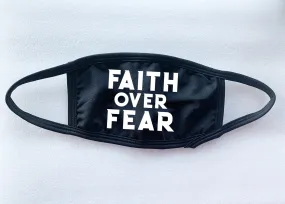 Faith Over Fear Face Mask